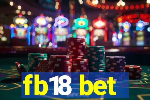 fb18 bet